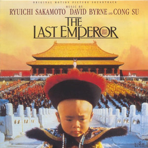 The Last Emperor（末代皇帝主題曲Theme）